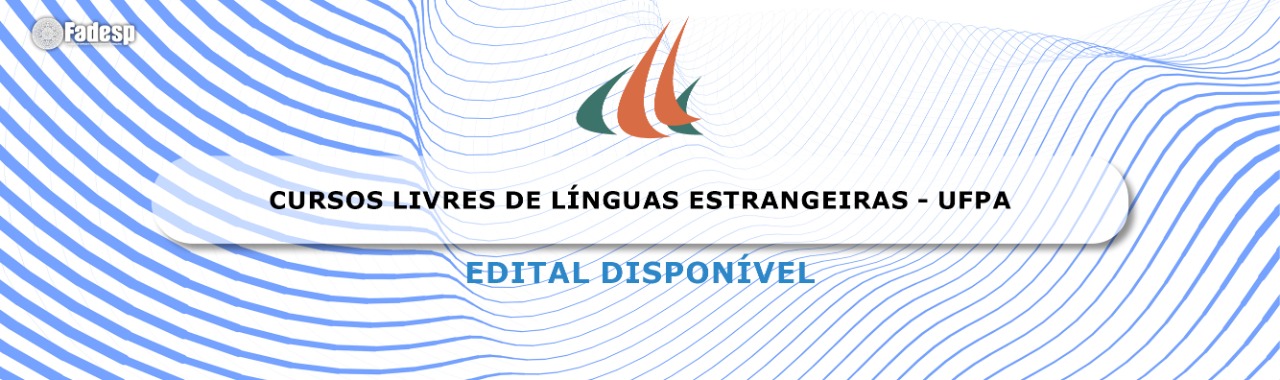 O Edital Do Curso Livre De L Nguas Estrangeiras Da Ufpa J Est