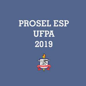 Leia mais sobre o artigo UFPA convoca classificados no PROSEL Especial 2019 para a habilitação e matrícula.
