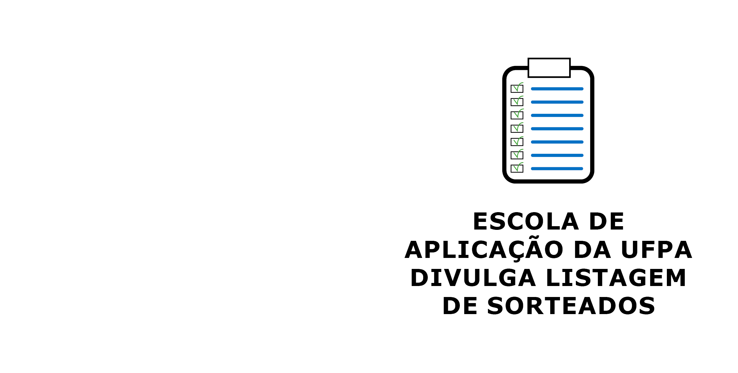 Leia mais sobre o artigo EAUFPA digulga listagens dos sorteados