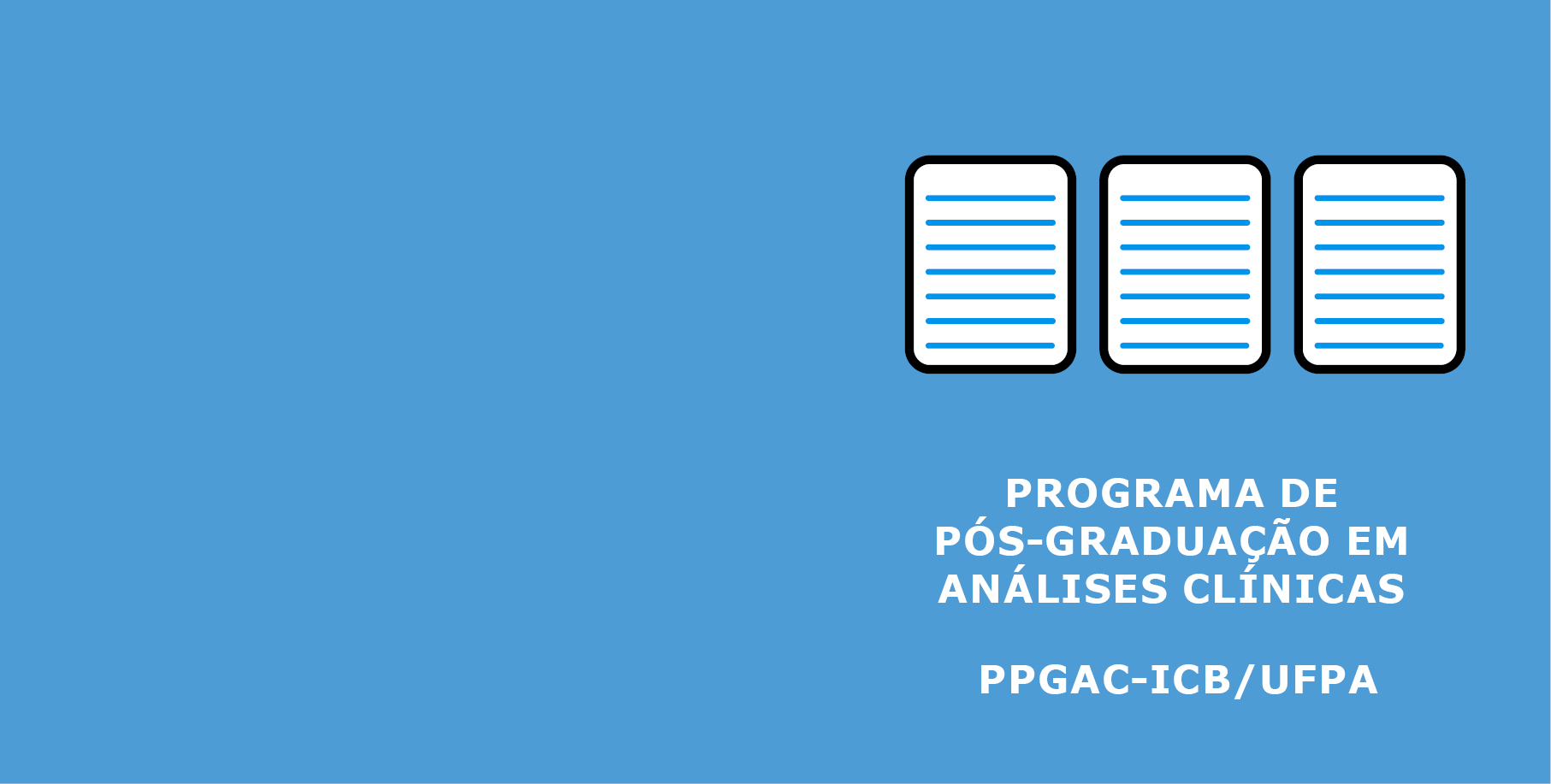 Leia mais sobre o artigo Lista de homologados do programa de Pós-Graduação em Análises Clínicas MACPRO – UFPA – ICB