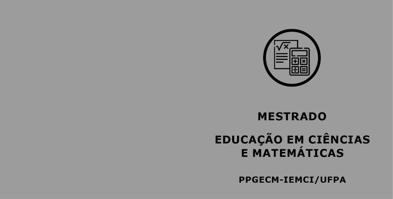 Read more about the article Mestrado em Educação em Ciências e Matemáticas (PPGECM)