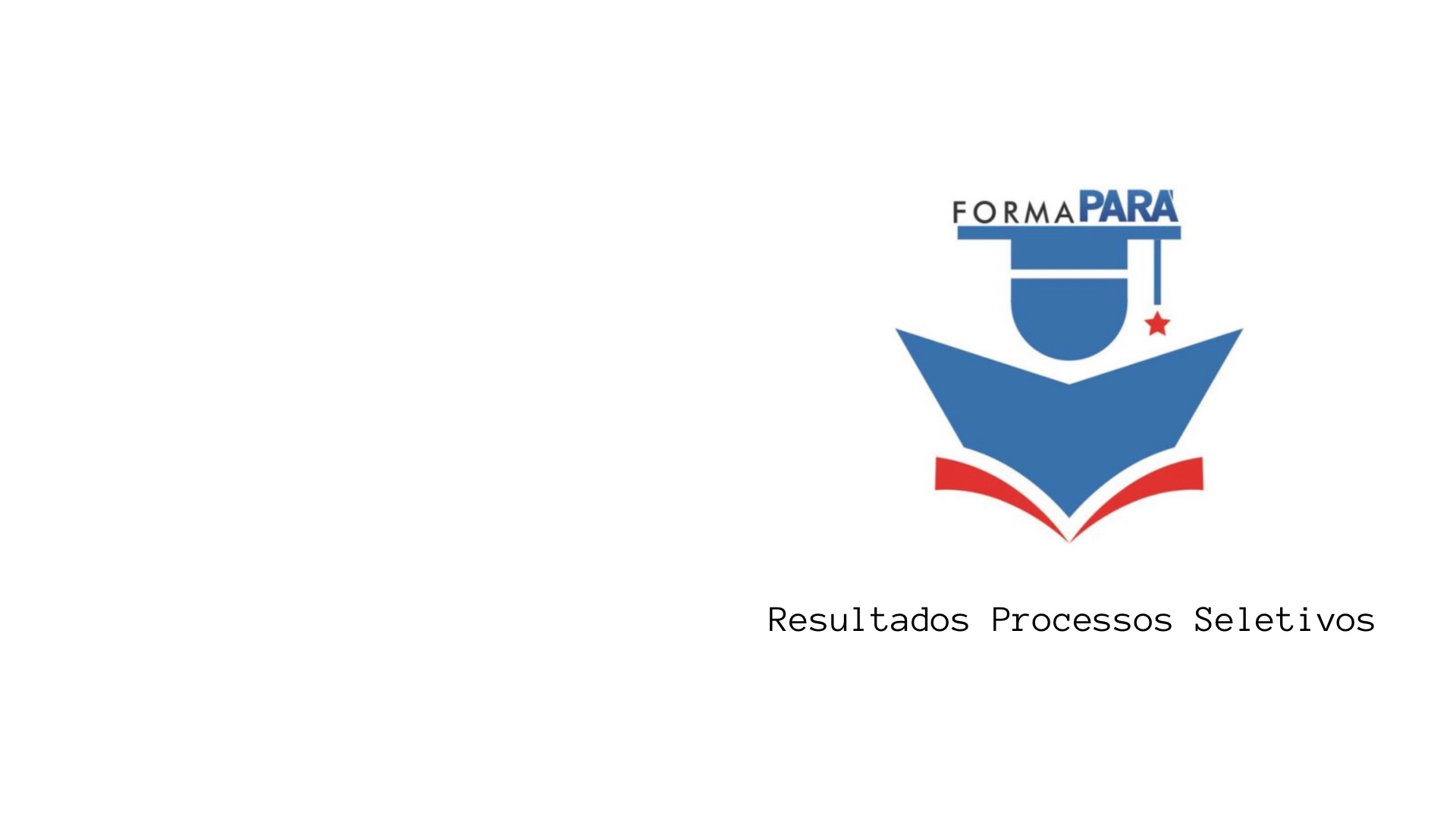 Read more about the article FADESP divulga resultados preliminares dos Processos Seletivos do Forma Pará
