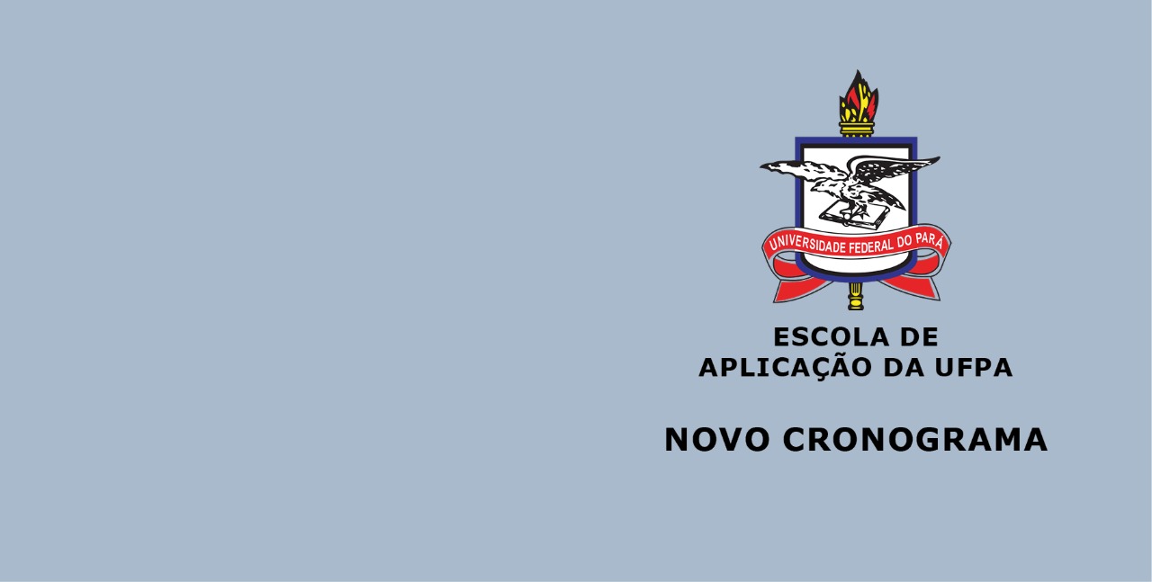 Read more about the article Confira o Novo Cronograma da Escola de Aplicação da UFPA 2022 – Sorteio Público On-line