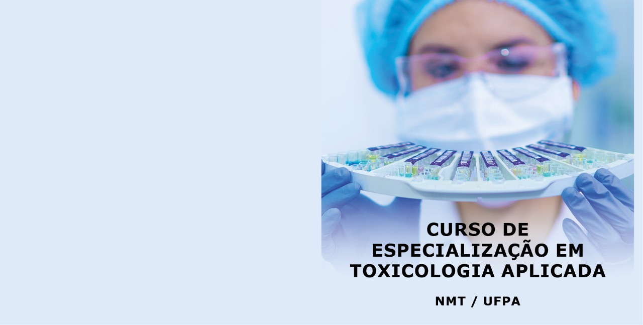 Leia mais sobre o artigo Inscrições abertas para Especialização em Toxicologia – UFPA (2022)