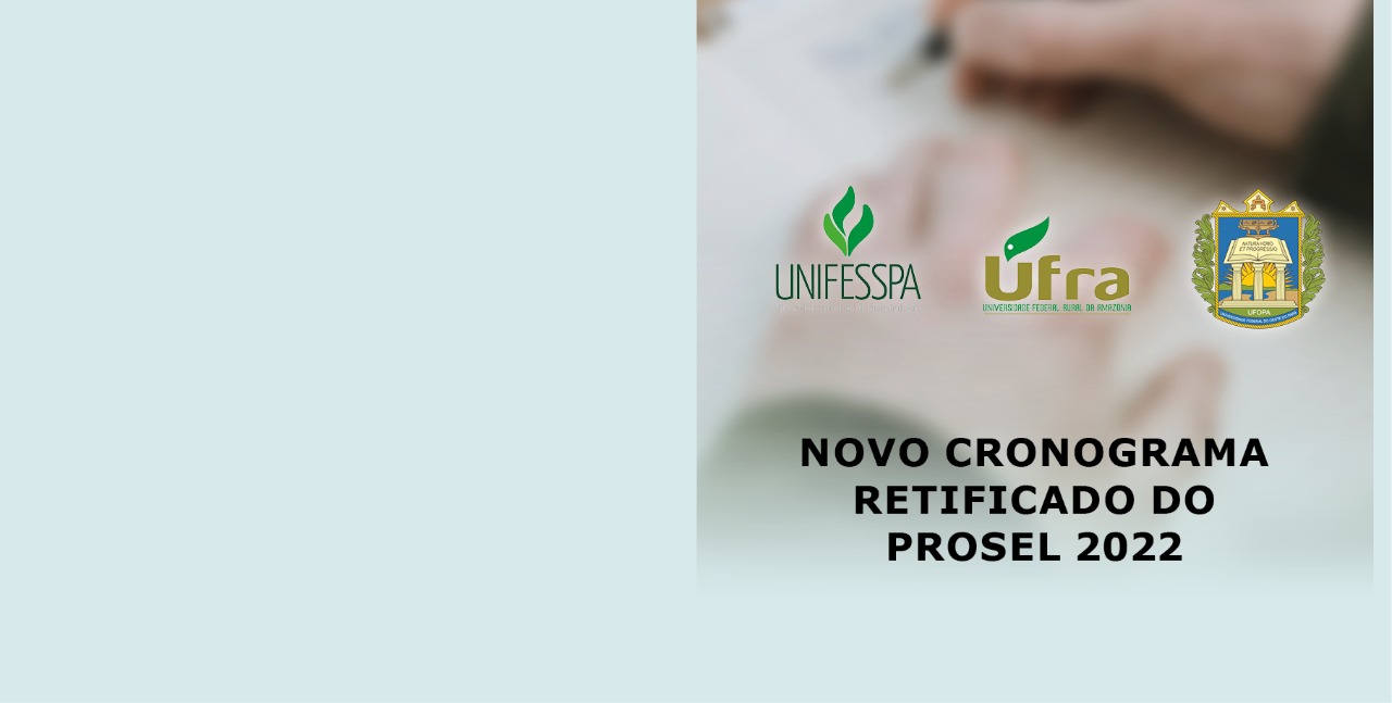 Read more about the article Confira o novo cronograma retificado do Processo Seletivo Especial (PROSEL) – 2022