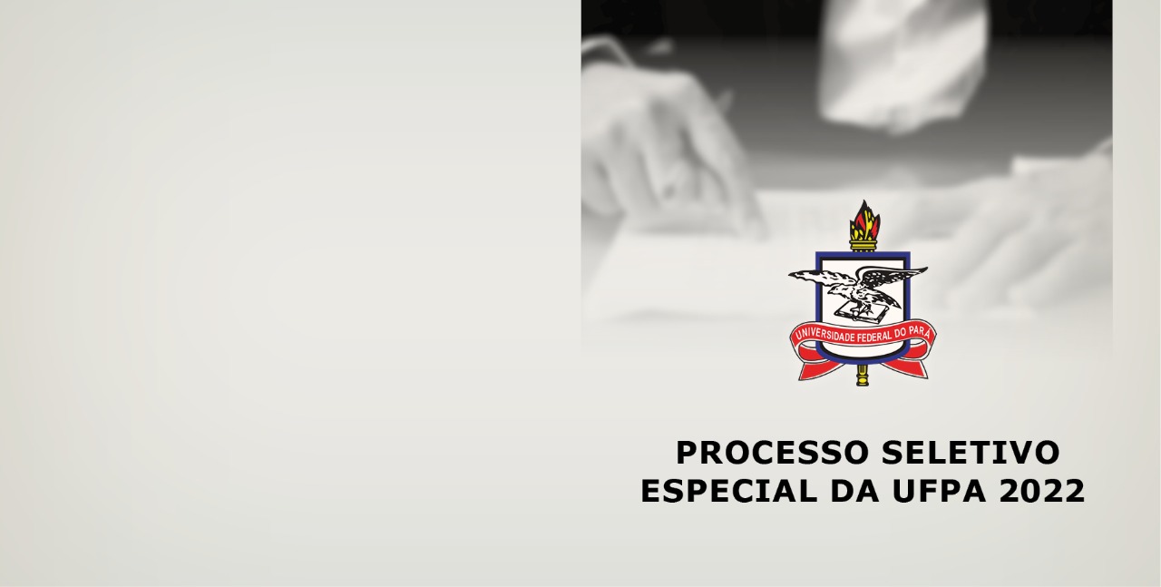 Leia mais sobre o artigo Processo Seletivo Especial UFPA 2022-3