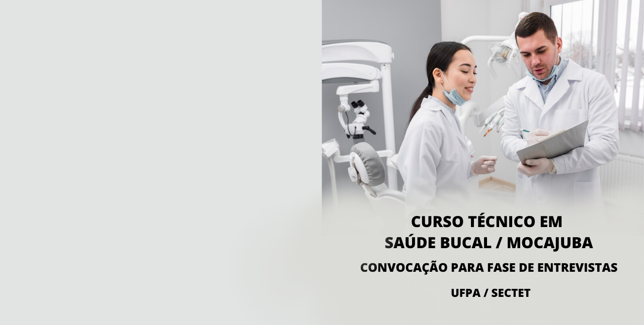 Read more about the article Convocação para fase de entrevista do Curso Técnico em Saúde Bucal / Mocajuba (2022)