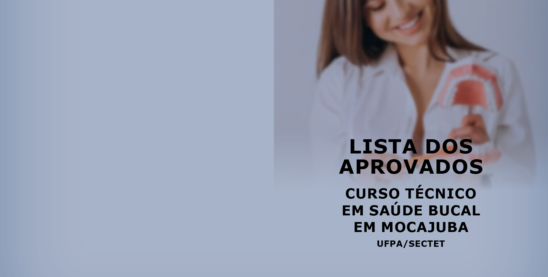 Read more about the article FADESP divulga relação dos aprovados do Curso de formação de técnicos de saúde bucal – Mocajuba