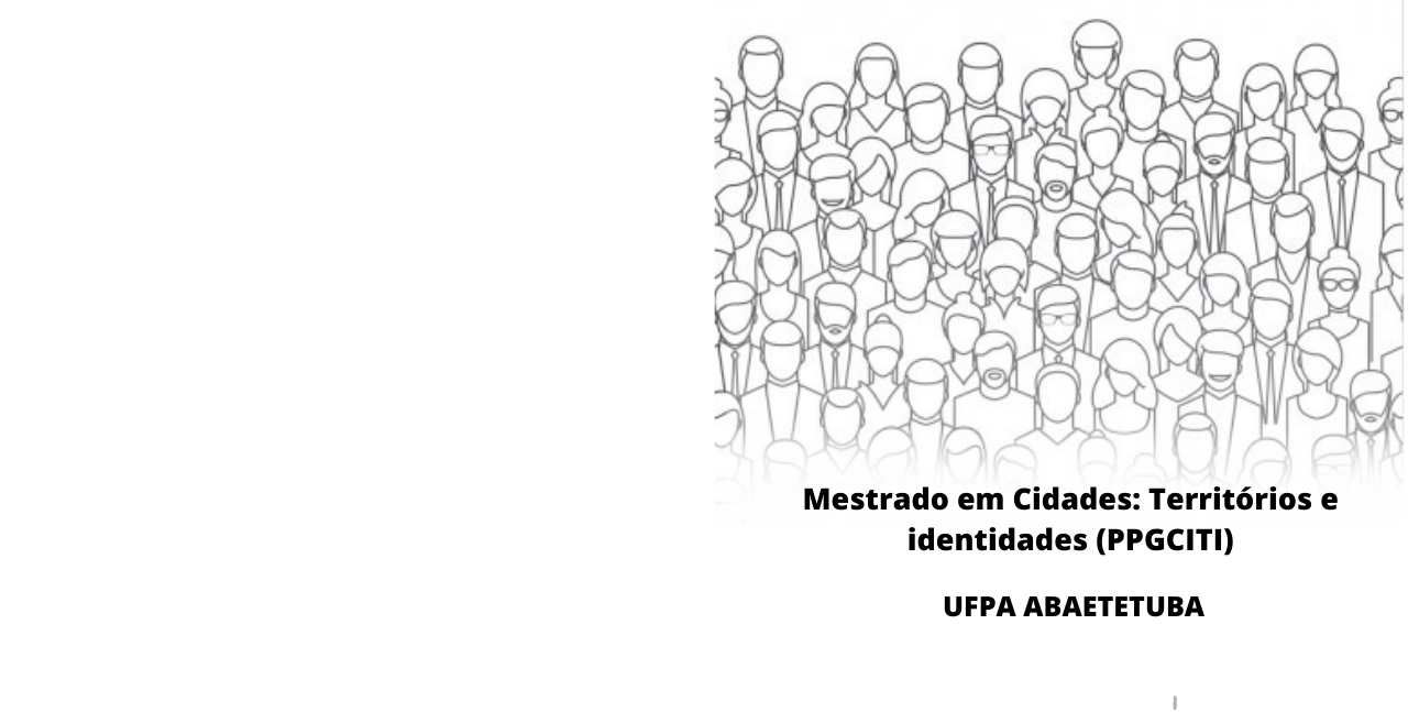 Read more about the article Inscrições abertas para o Mestrado em Cidades: Territórios e identidades (PPGCITI/UFPA) – CAMPUS ABAETETUBA