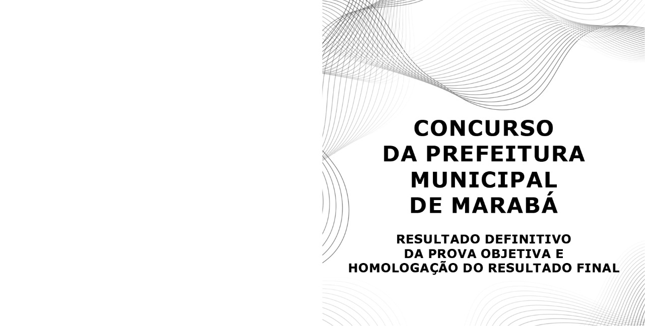 Read more about the article Resultado definitivo do Concurso Público da Prefeitura de Marabá