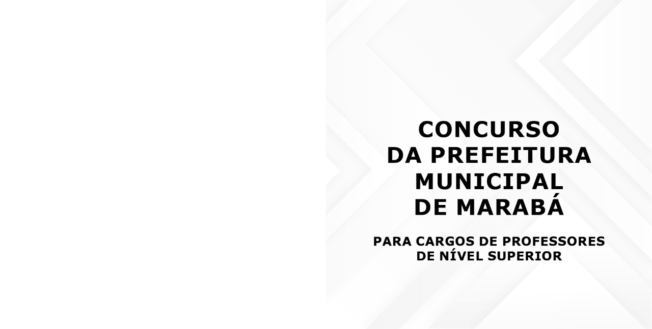 Read more about the article Confira o edital do Concurso Público da Prefeitura Municipal de Marabá para professores