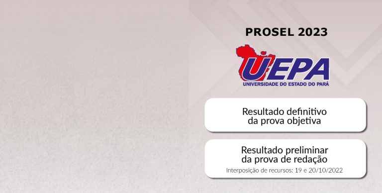 Leia mais sobre o artigo PROSEL UEPA: Estão disponíveis o resultado definitivo da prova objetiva e o resultado preliminar da redação.