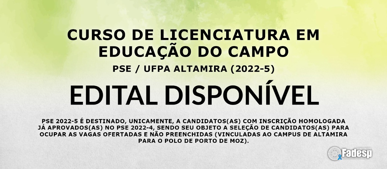 Leia mais sobre o artigo Confira o edital do Curso de Licenciatura em Educação do Campo  – UFPA 2023