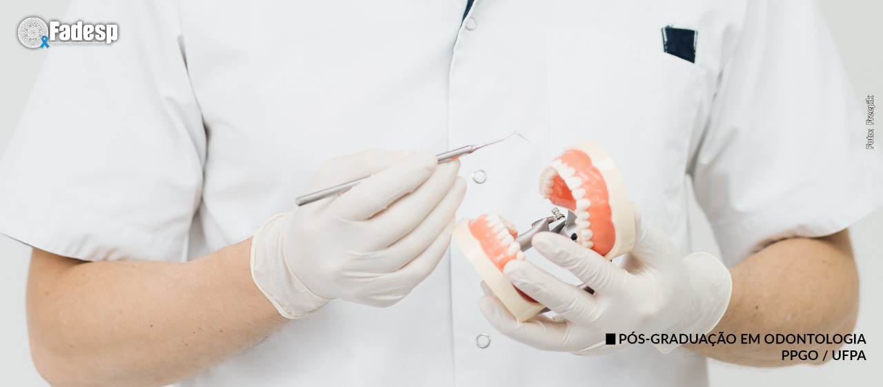 Inscrições abertas para Pós-graduação em Odontologia – UFPA