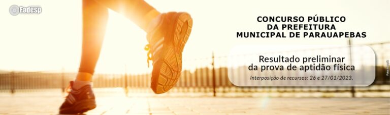 Leia mais sobre o artigo Resultado preliminar de aptidão física do Concurso Público de Parauapebas