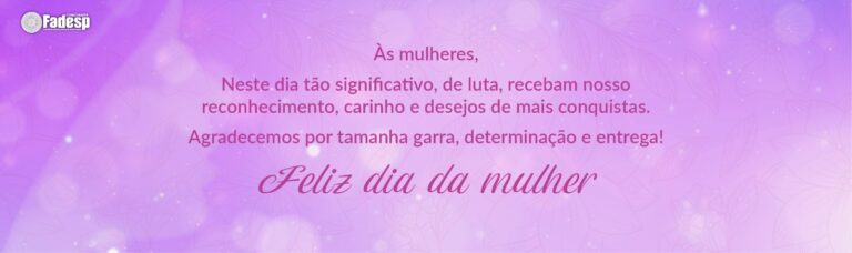 Leia mais sobre o artigo <strong>FADESP celebra o Dia Internacional da Mulher</strong>