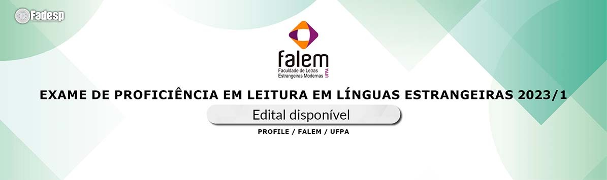 Leia mais sobre o artigo Edital disponível do Exame de Proficiência em Leitura em Línguas Estrangeiras 2023/1