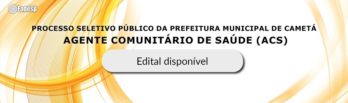 Leia mais sobre o artigo Edital disponível do Processo Seletivo Público da Prefeitura Municipal de Cametá / 2023
