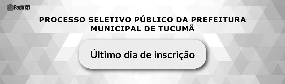 Leia mais sobre o artigo Último dia de inscrição para o Processo Seletivo da Prefeitura de Tucumã