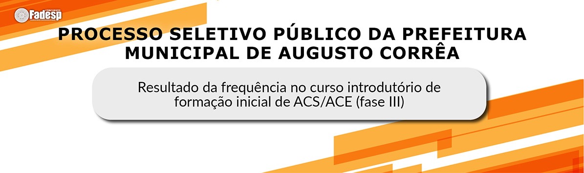 Leia mais sobre o artigo PSP AUGUSTO CORRÊA: Resultado da frequência