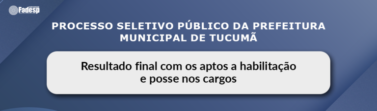 Leia mais sobre o artigo PSP TUCUMÃ: resultado final