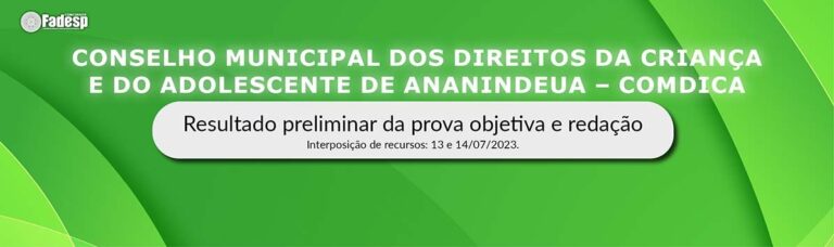 Leia mais sobre o artigo COMDICA: resultado preliminar da prova objetiva e redação