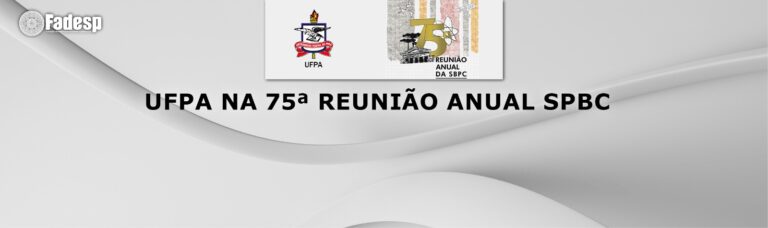 Leia mais sobre o artigo UFPA na 75ª SBPC