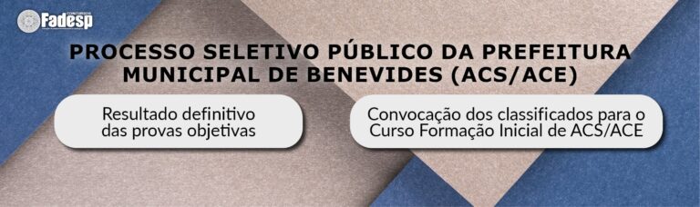 Leia mais sobre o artigo PSP BENEVIDES: confira os resultados