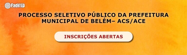 Leia mais sobre o artigo INSCRIÇÕES ABERTAS: Processo Seletivo Público, Edital n° 01/2020/PMB/SESMA–ACS/ACE – REABERTURA