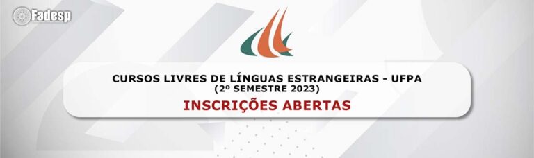 Leia mais sobre o artigo Garanta sua inscrição no Curso Livre de Línguas Estrangeiras da UFPA!