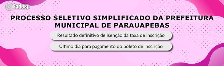 Leia mais sobre o artigo PSS PARAUAPEBAS: resultado de isenção da taxa de inscrição