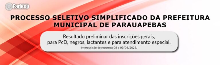 Leia mais sobre o artigo PSS PARAUAPEBAS: resultado preliminar das inscrições deferidas