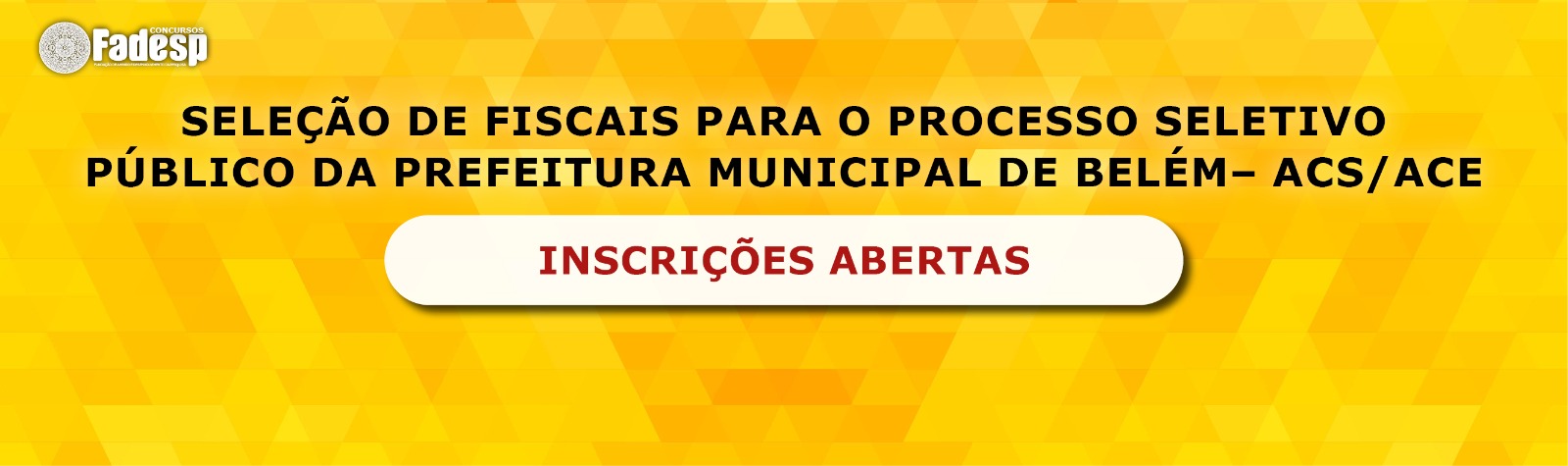 Leia mais sobre o artigo Seleção de fiscais para o Processo Seletivo da Prefeitura Municipal de Belém (ACS e ACE): inscrições abertas!