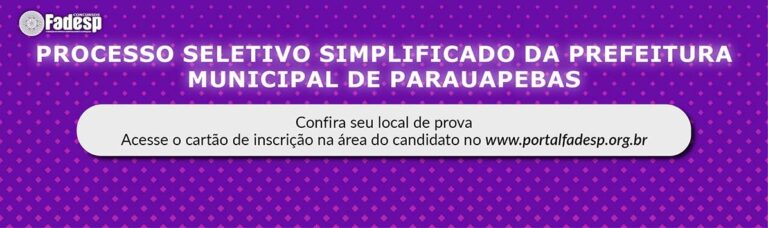 Leia mais sobre o artigo PSS PARAUAPEBAS: confira seu local de prova