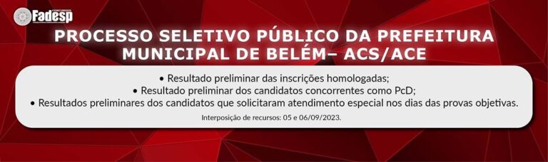 Leia mais sobre o artigo PSP BELÉM: resultado preliminar das inscrições