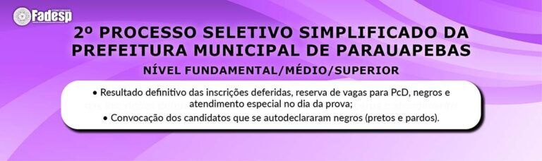 Leia mais sobre o artigo 2º PSS PARAUAPEBAS: inscrições deferidas