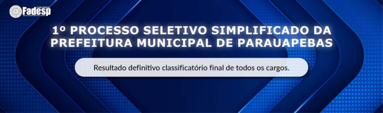 Leia mais sobre o artigo 1° PSS DE PARAUAPEBAS: resultado definitivo final