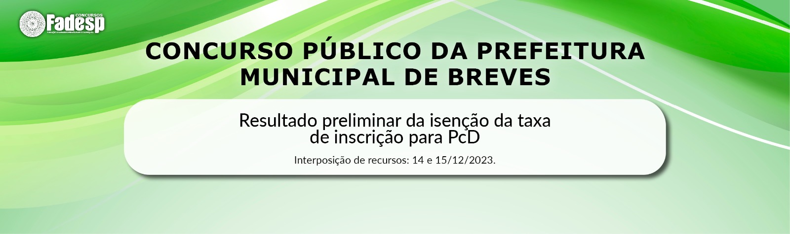 Homologação definitiva das inscrições do PSS de Diretores (as) e  Vice-diretores (as) - Prefeitura Municipal de Breves