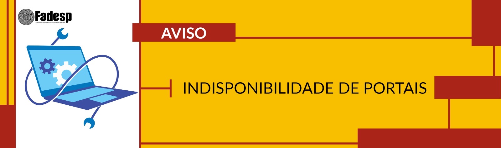 Leia mais sobre o artigo AVISO INDISPONIBILIDADE DE PORTAIS
