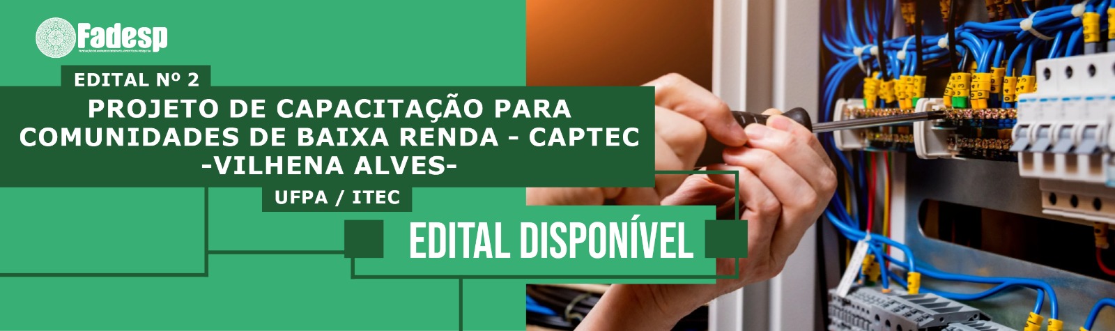 Leia mais sobre o artigo EDITAL Nº 2 DISPONÍVEL: PROJETO DE CAPACITAÇÃO PARA COMUNIDADES DE BAIXA RENDA – CAPTEC (VILHENA ALVES)