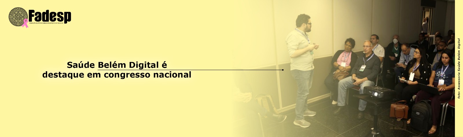 Leia mais sobre o artigo Saúde Belém Digital é destaque em congresso nacional