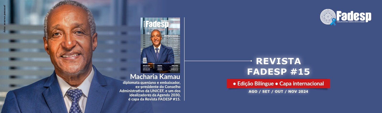 Leia mais sobre o artigo Nova edição: Revista FADESP entrevista o Macharia Kamau, embaixador do Quênia e idealizador da Agenda 2030.