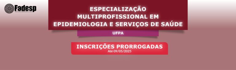 Leia mais sobre o artigo INSCRIÇÕES PRORROGADAS PARA A ESPECIALIZAÇÃO MULTIPROFISSIONAL EM EPIDEMIOLOGIA E SERVIÇOS DE SAÚDE