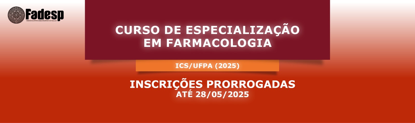 Leia mais sobre o artigo Inscrições prorrogadas para o Curso de Especialização em Farmacologia – ICS/UFPA (2025)
