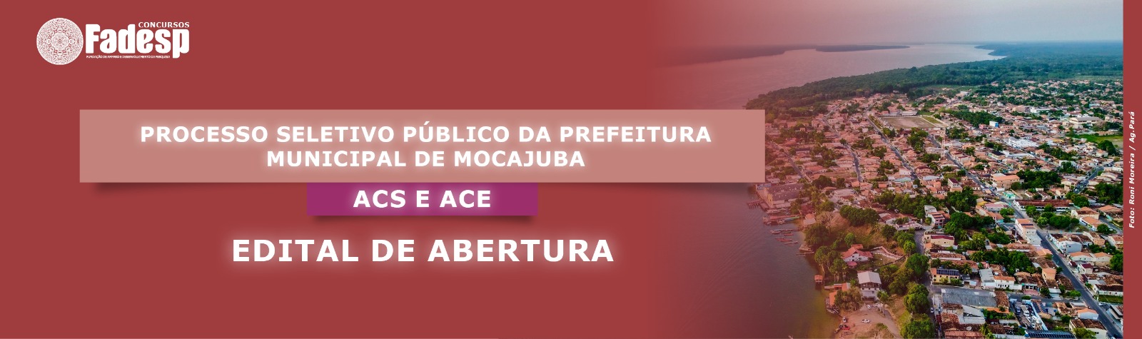Leia mais sobre o artigo Edital disponível do Processo Seletivo Público da Prefeitura Municipal de Mocajuba – ACS e ACE (2025)
