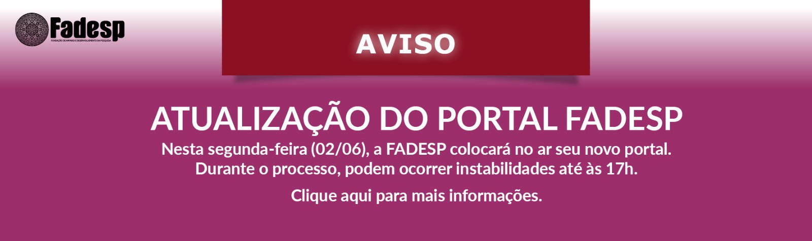 Leia mais sobre o artigo AVISO: atualização do portal FADESP
