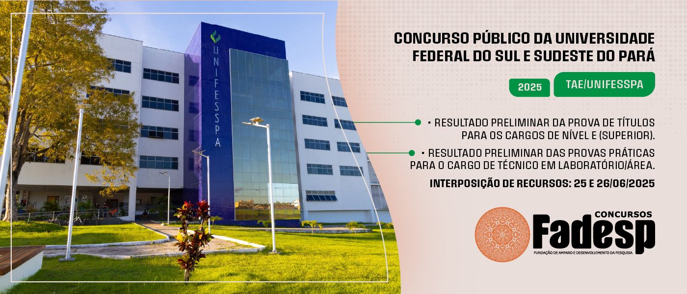Leia mais sobre o artigo UNIFESSPA: resultados das provas de títulos e/ou práticas