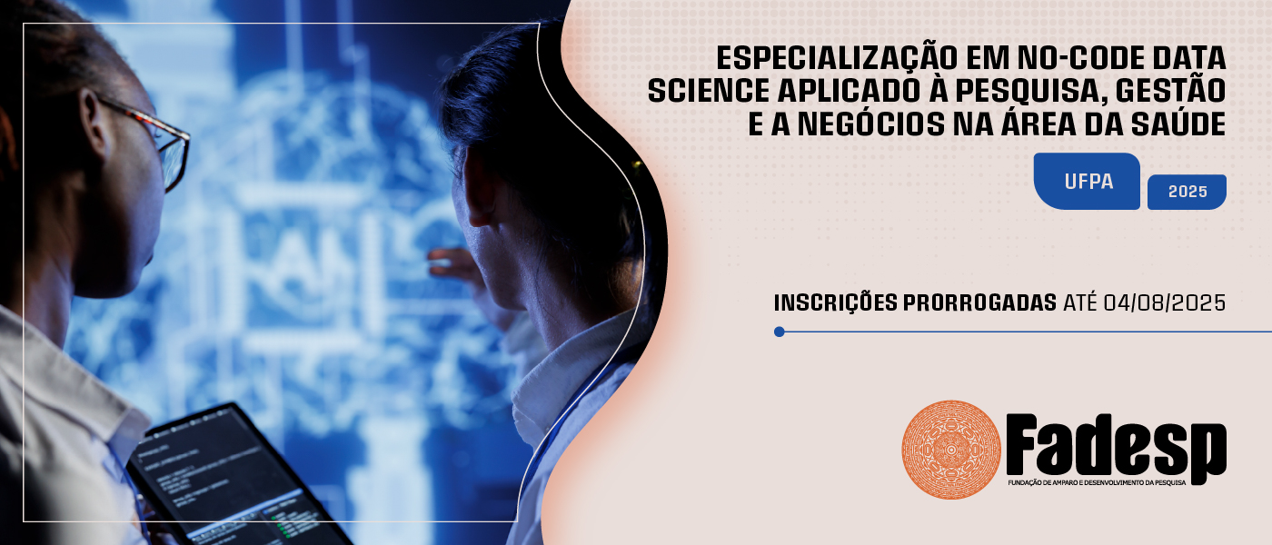 Leia mais sobre o artigo Inscrições prorrogadas para especialização em no-code data science aplicado à pesquisa, gestão e a negócios na área da saúde