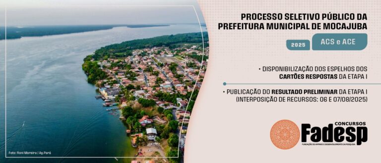 Leia mais sobre o artigo PSP MOCAJUBA: resultado preliminar da etapa I