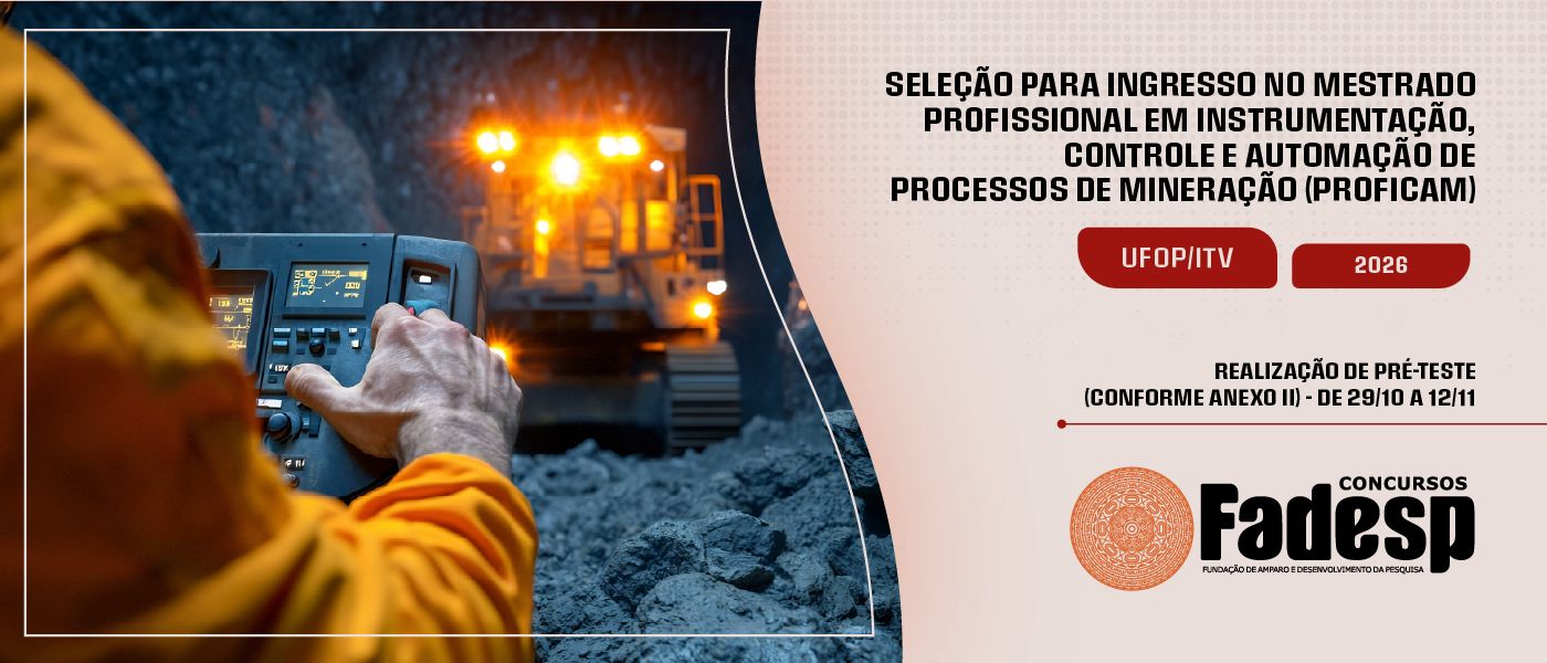 Leia mais sobre o artigo Realização de pré-teste para Seleção para Ingresso no Mestrado Profissional em Instrumentação, Controle e Automação de Processos de Mineração (PROFICAM) – UFOP/ITV –2026